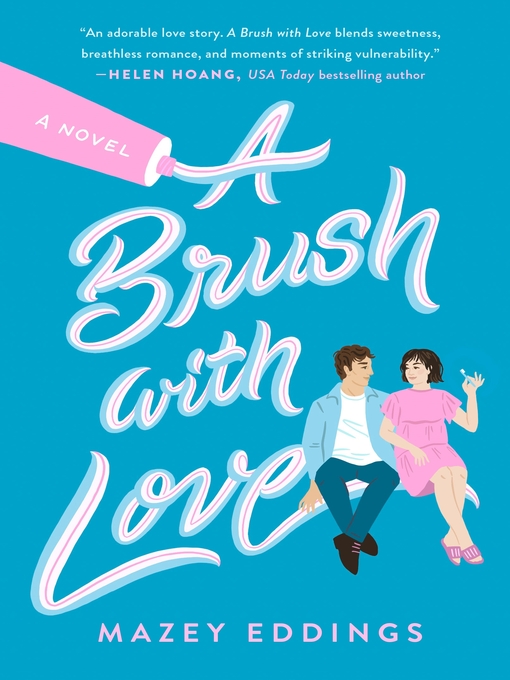 Title details for A Brush with Love by Mazey Eddings - Wait list